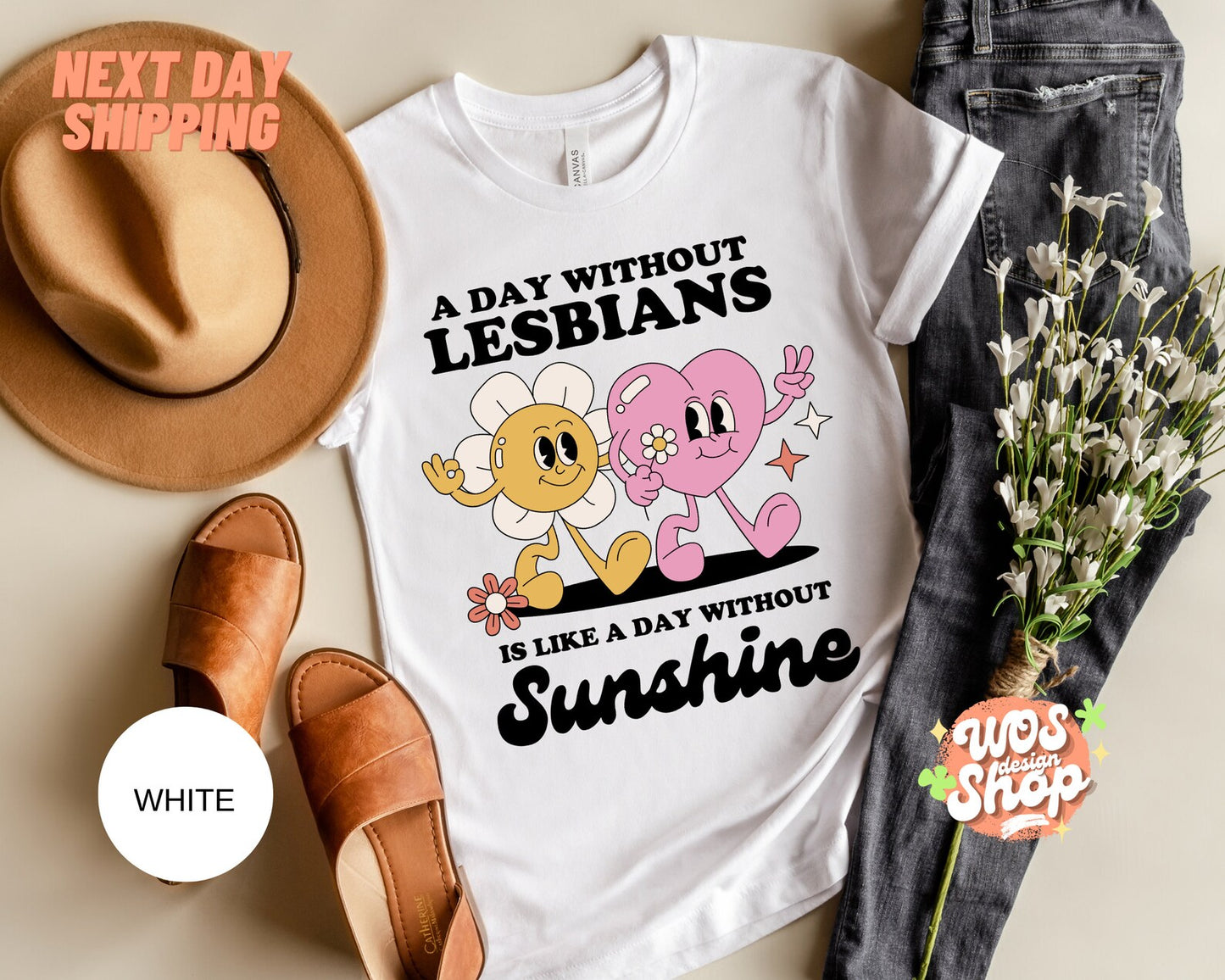 A Day Without Lesbians is Like A Day Without Sunshine Shirt