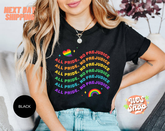 All Pride No Prejudice Shirt