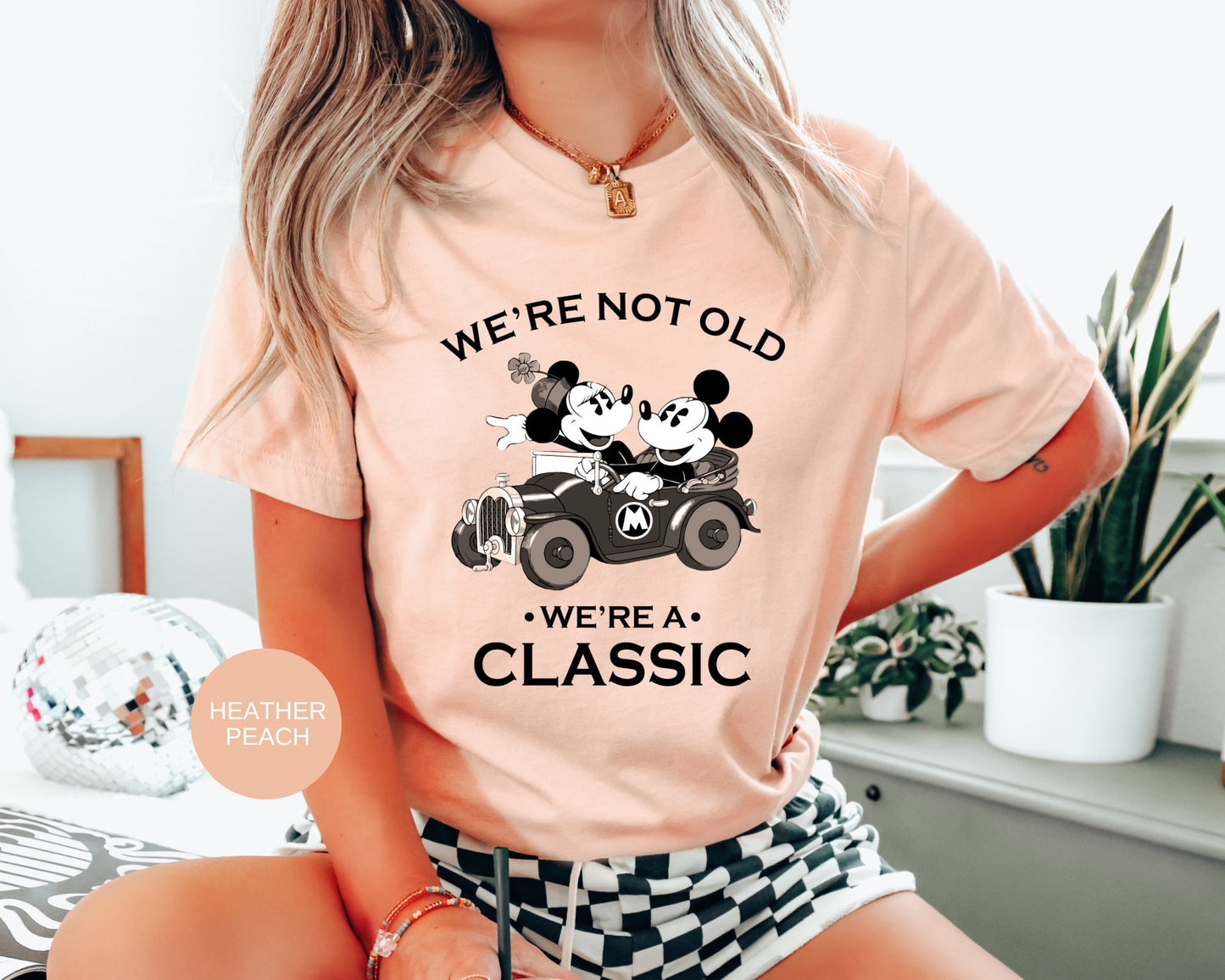 Disney I'm Not Old I'm Classic Shirts,Classic Disney Shirt,Funny Dad Shirt,Mickey Retro Shirt,Minnie Retro T-Shirt,Mickey Minnie Shirt